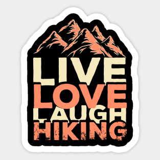 Live Love Laugh Hiking Sticker